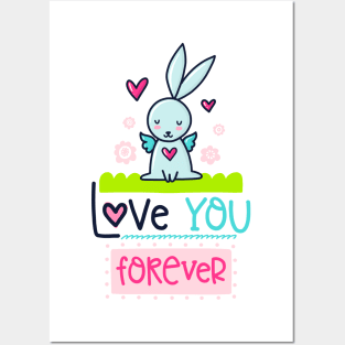 Love you forEver Posters and Art